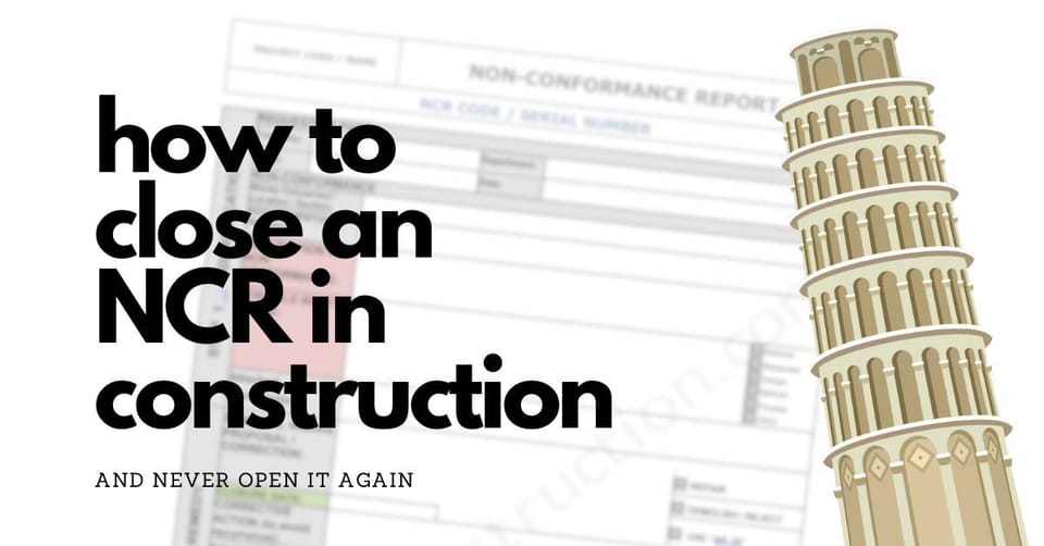 How To Close an NCR in Construction